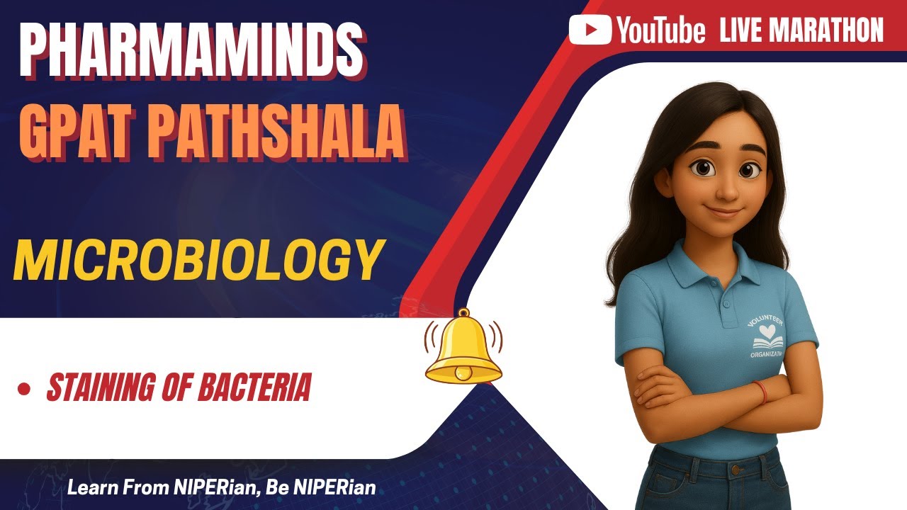 STAINING OF BACTERIA  | MICROBIOLOGY | GPAT PATHSHALA | Pharmaminds #gpat #niperjee