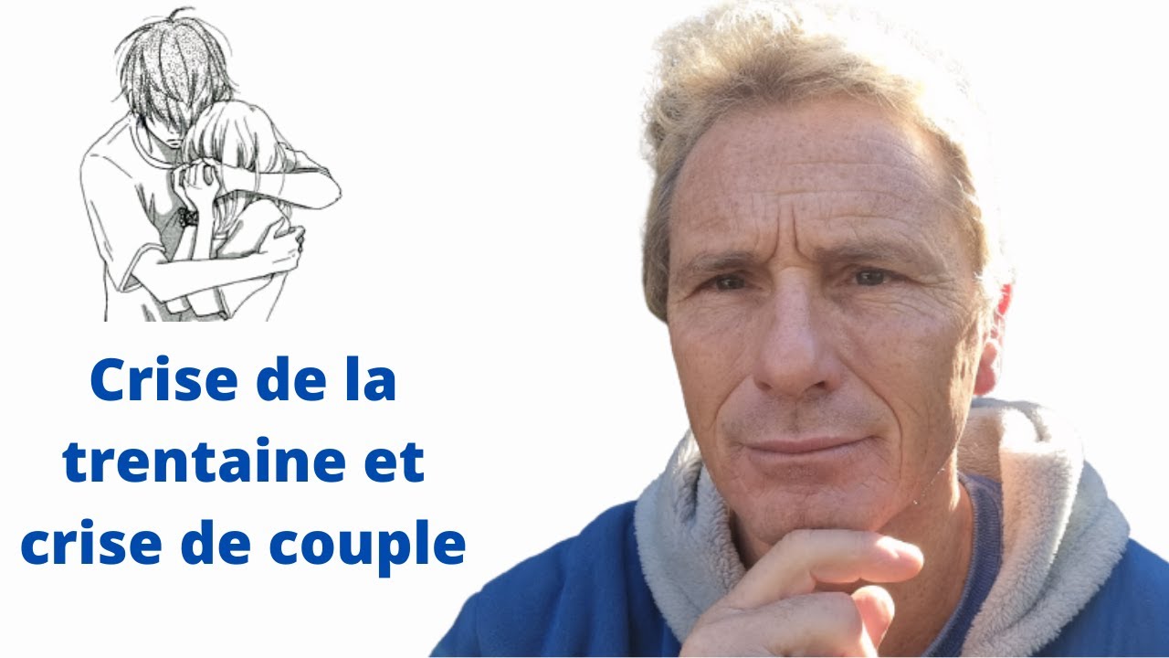Crise de la trentaine et crise de couple