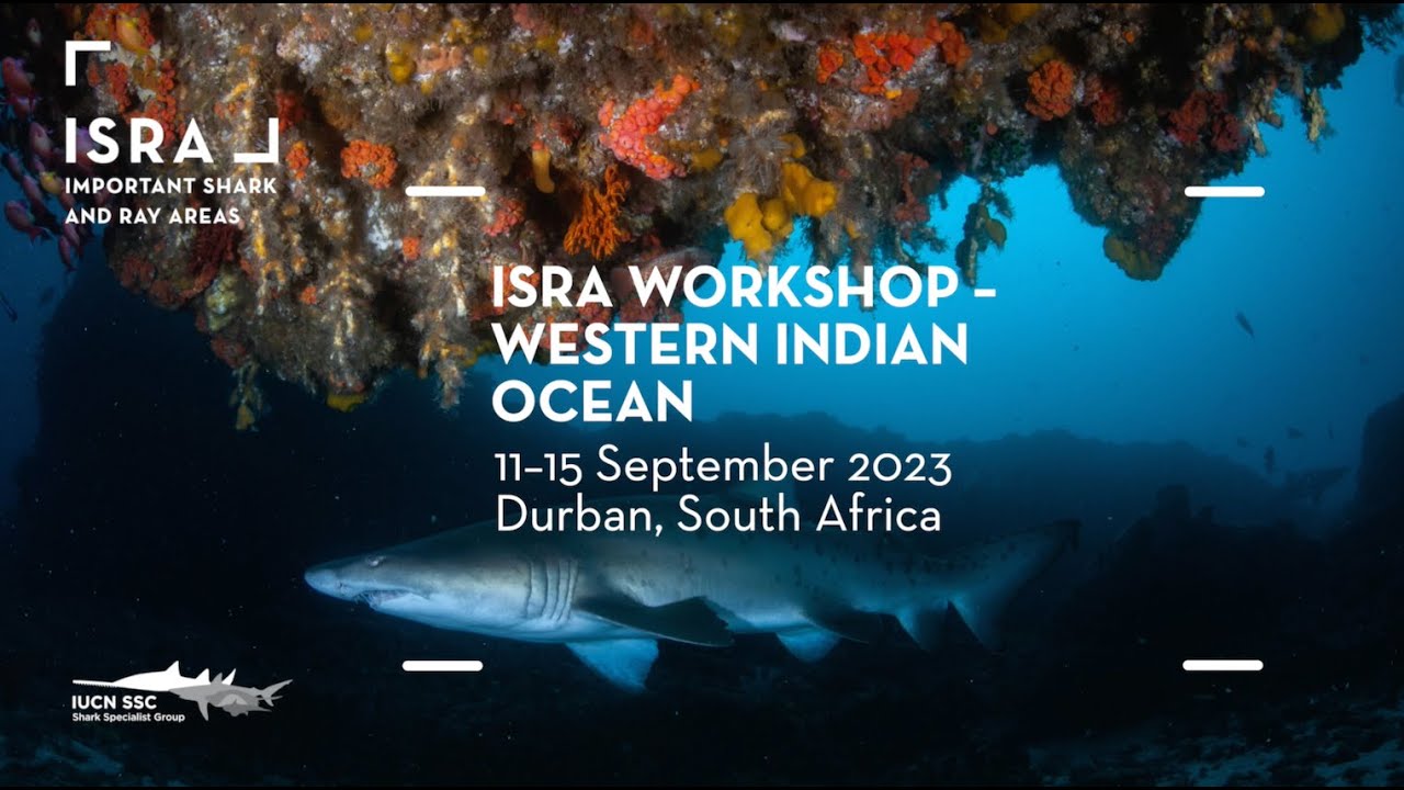 ISRA Workshop – Western Indian Ocean Region, 11-15 September 2023, Durban, South Africa