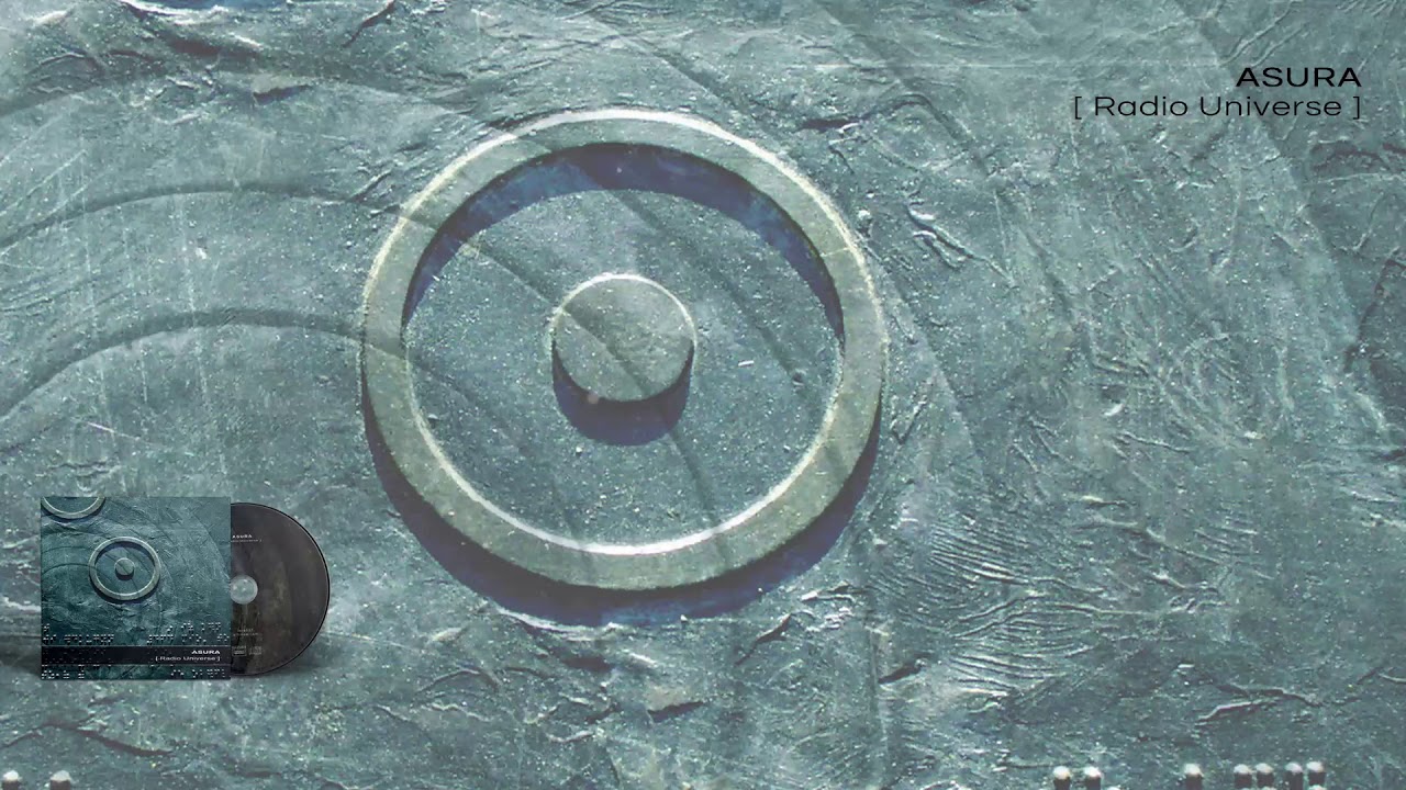 ASURA - Radio Universe - 10 Everlasting (album edit)
