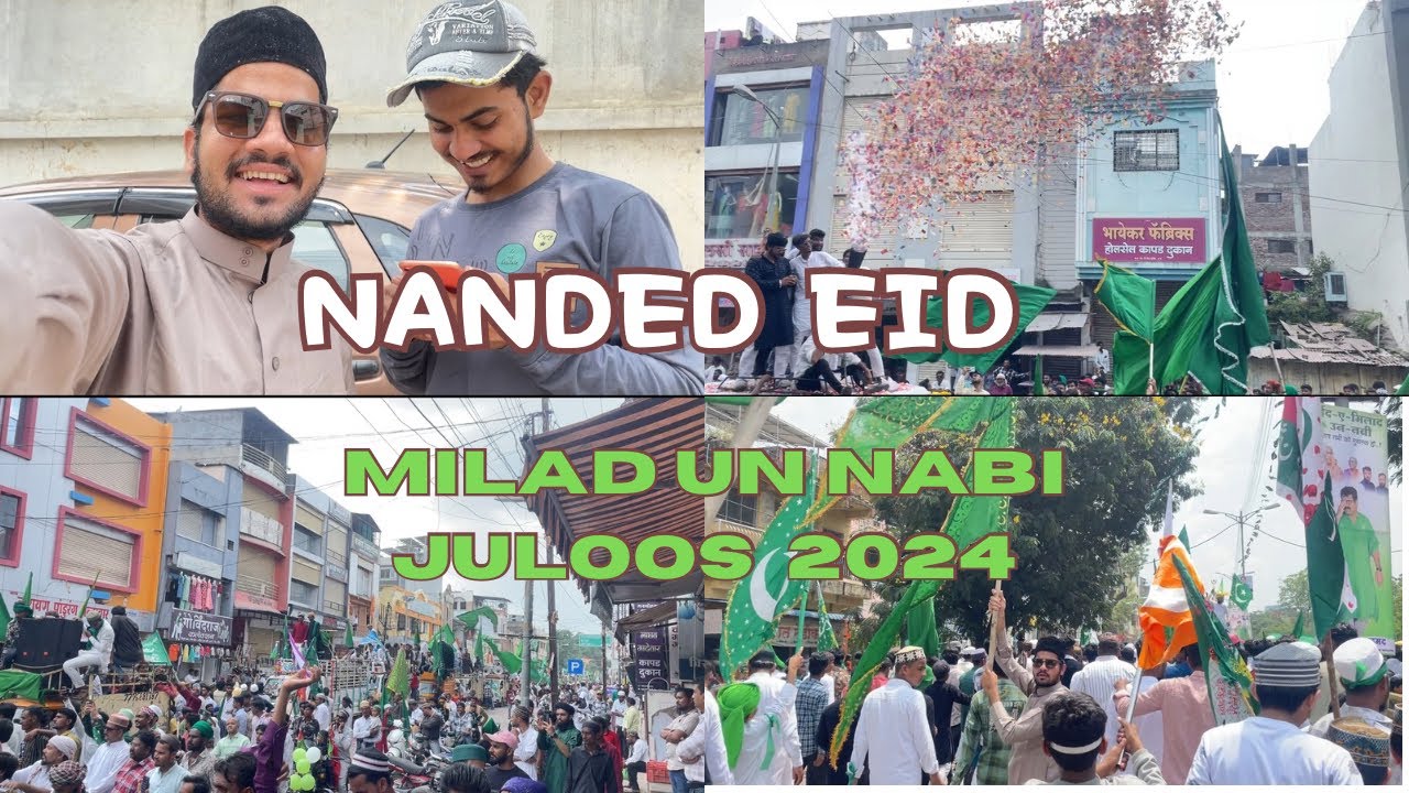 NANDED EID MILAD UN NABI JULOOS NANDED 2024 19 SEPTEMBER