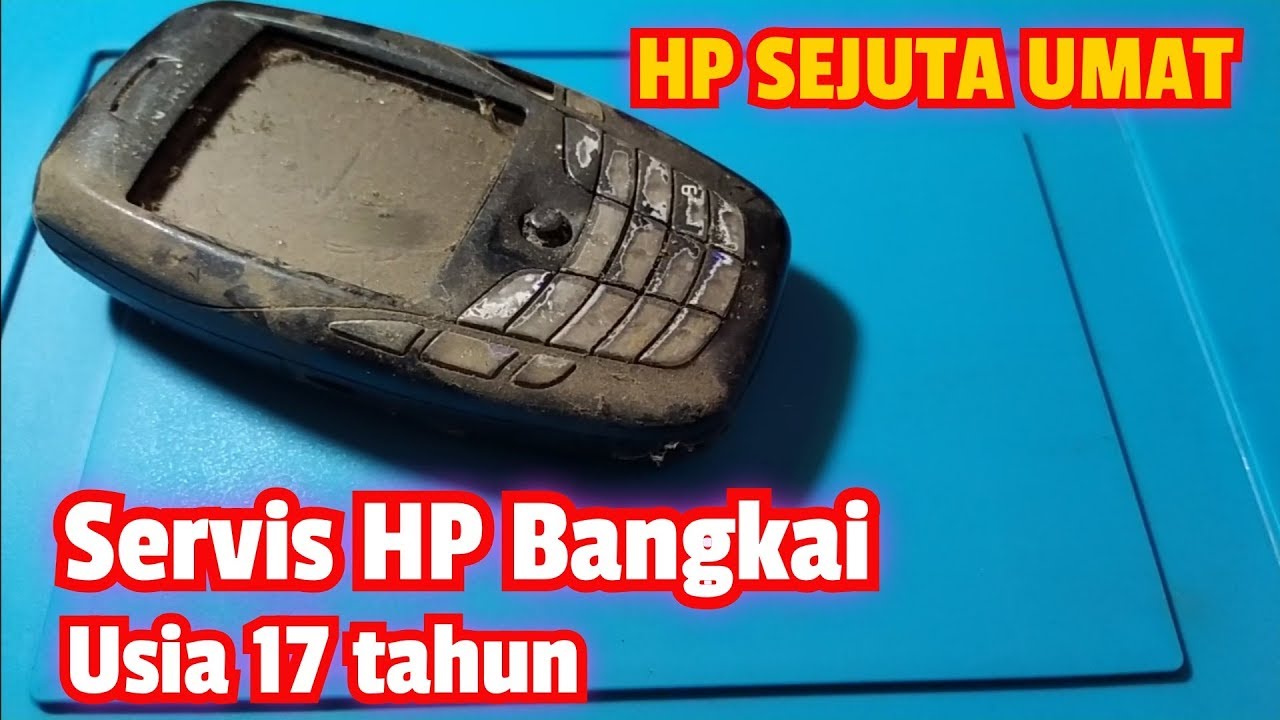 Servis HP Bangkai usia 17 tahun (HP Nokia 6600 SEJUTA UMAT)