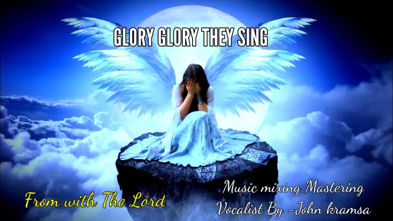 Glory Glory they sing [ FROM WITH THE LORD] full song release  2024
