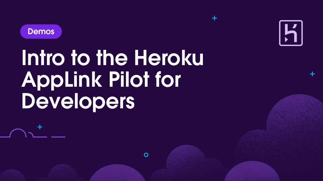 Introduction to the Heroku AppLink Pilot for Developers