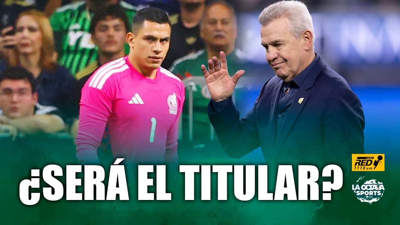 MALAG&Oacute;N no est&aacute; para ser titular en el MUNDIAL con M&Eacute;XICO | EN VIVO