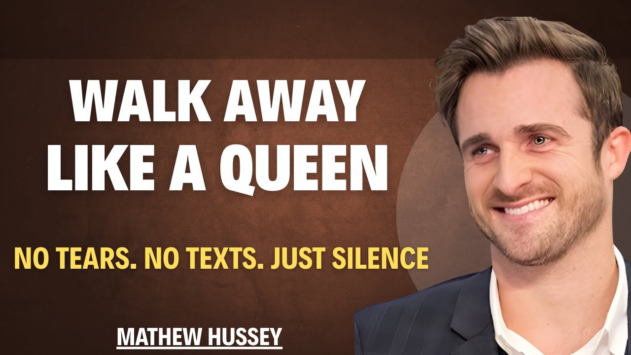 Walk Away Like a Queen & Let Him Feel Your Absence | Matthew Hussey Motivation for Women
