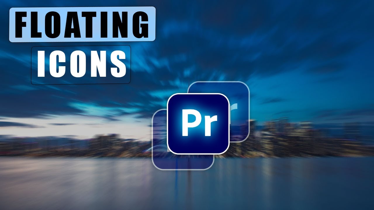 FLOATING ICONS in Premiere Pro