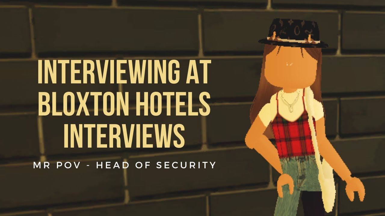 Bloxton Hotels - Interview #2「MR POV」| kathrqn