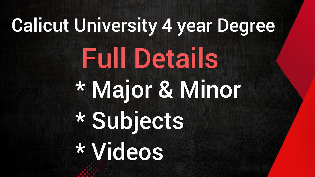 Calicut University 4 year Degree | Full Details |