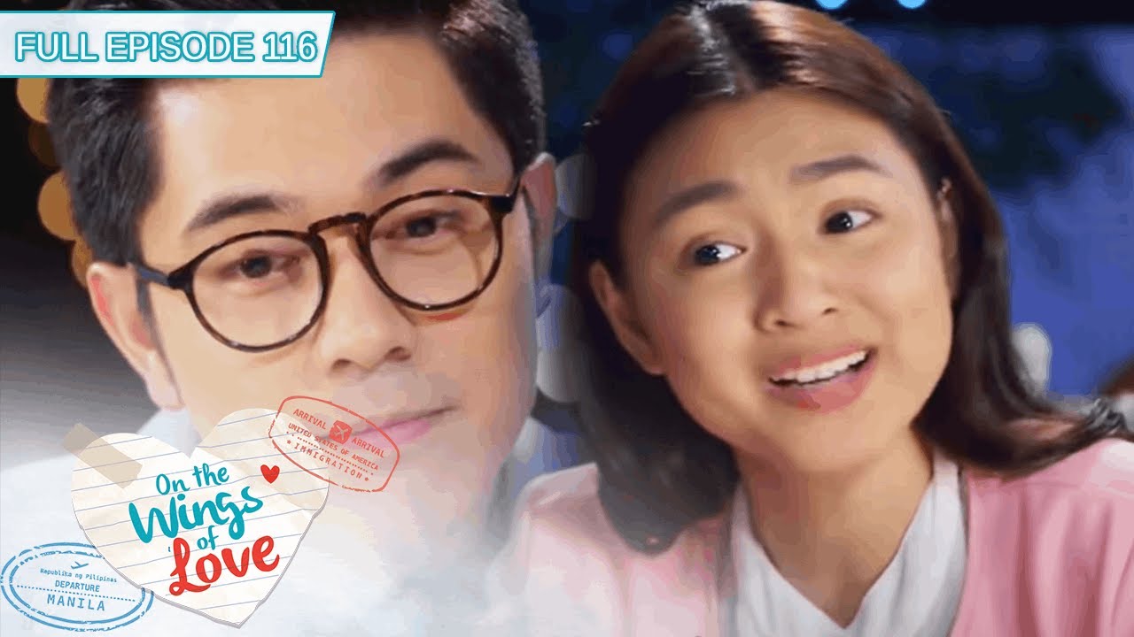 Full Episode 116 | On The Wings of Love [ENG SUB]