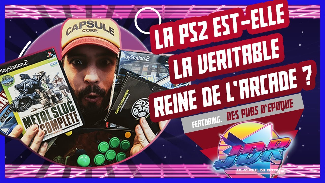 LA PLAYSTATION 2 EST-ELLE LA VÉRITABLE REINE DE L'ARCADE ? #LESVRAISSAVENT