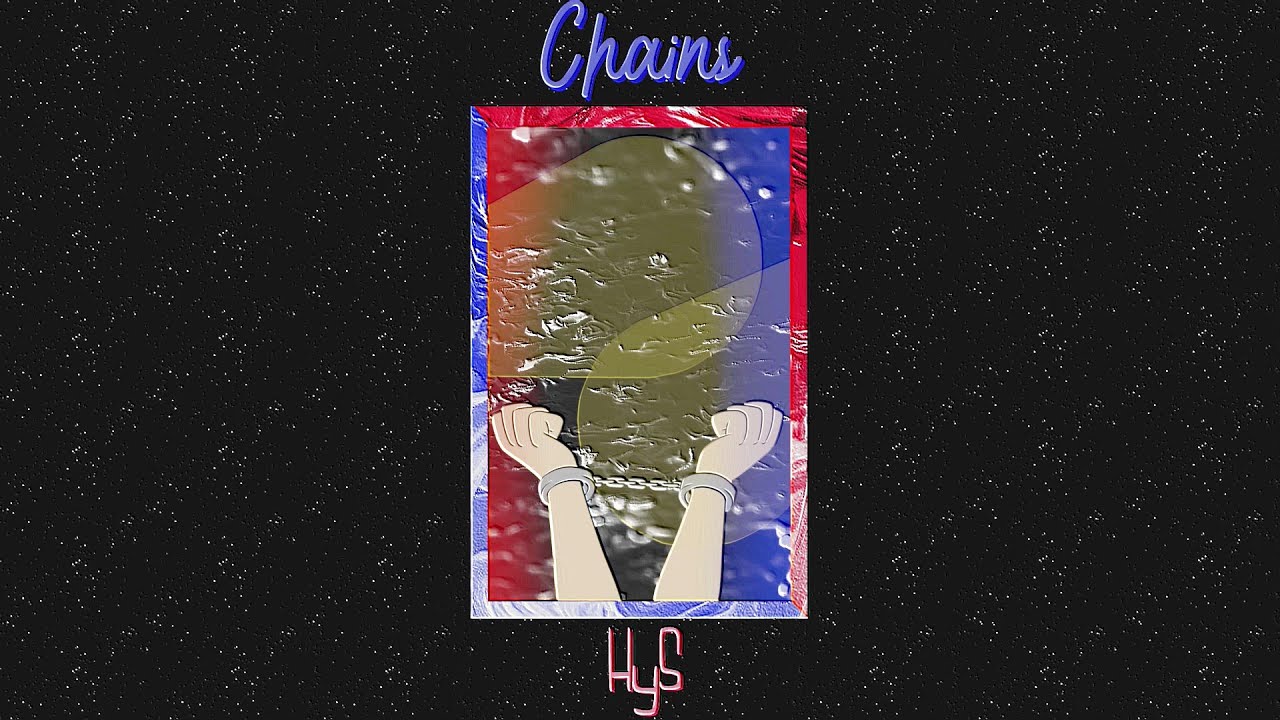 HyS - Chains (Official Audio)