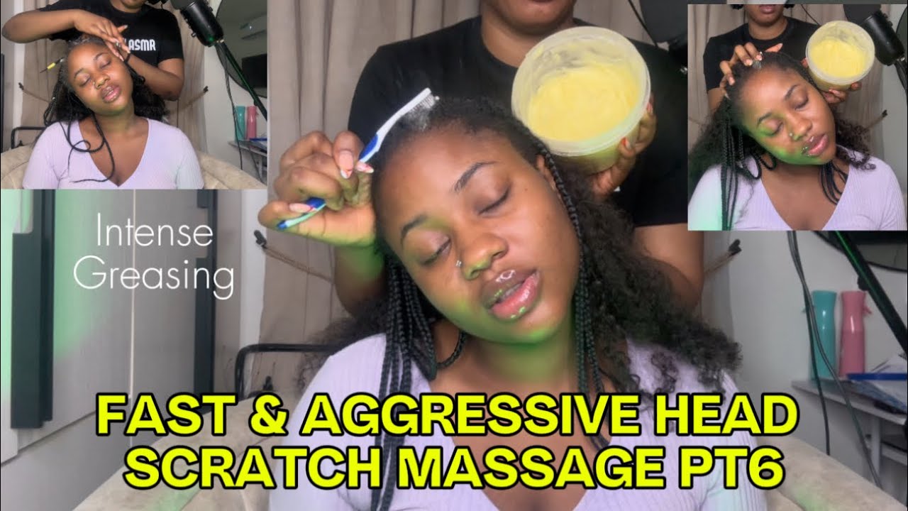 ASMR 🍃Fast & Aggressive Intense Head Scratch Massage With Shea butter greasing and Relaxing Sounds