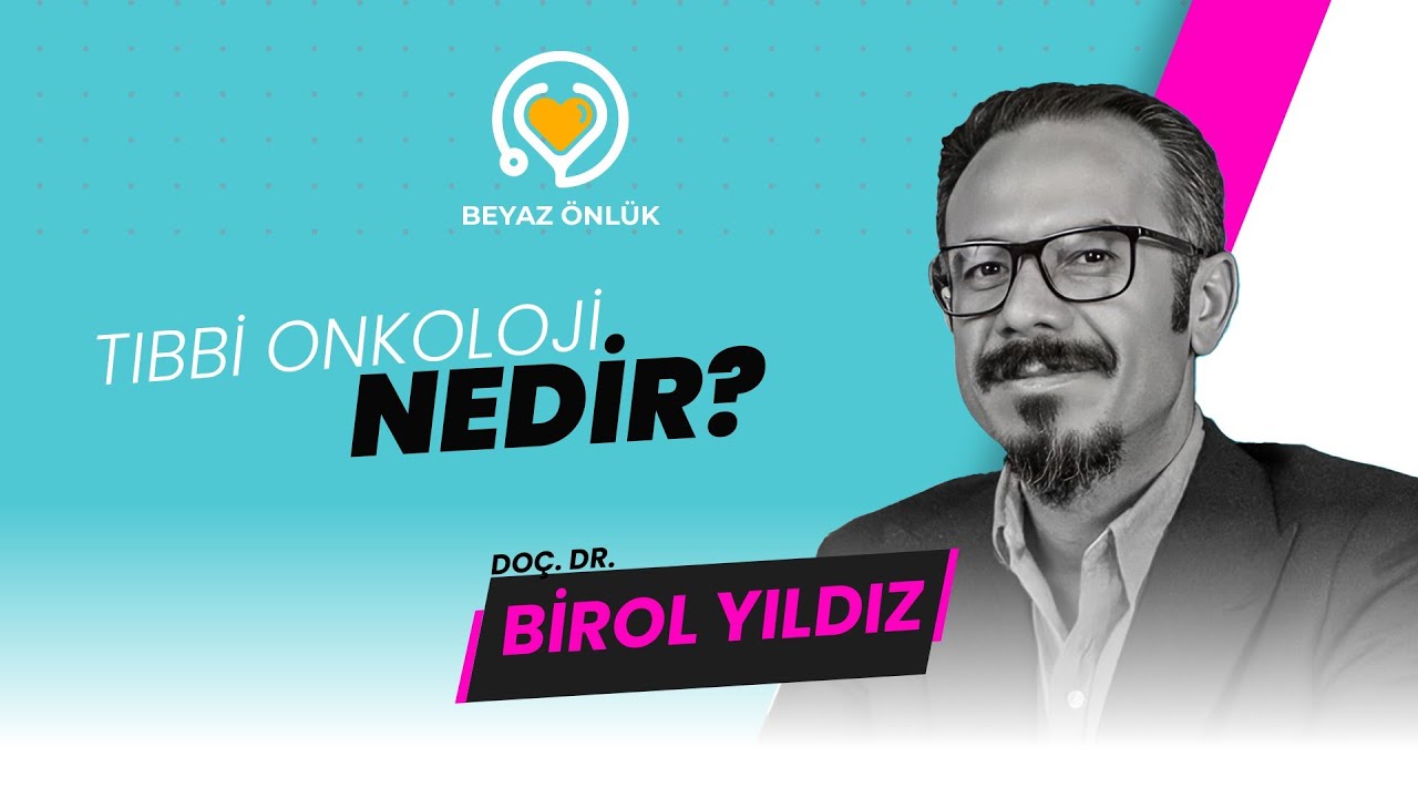 🎥 İşinin Ehli | Doç. Dr. Birol Yıldız ile Onkoloji Üzerine Önemli Bir Sohbet