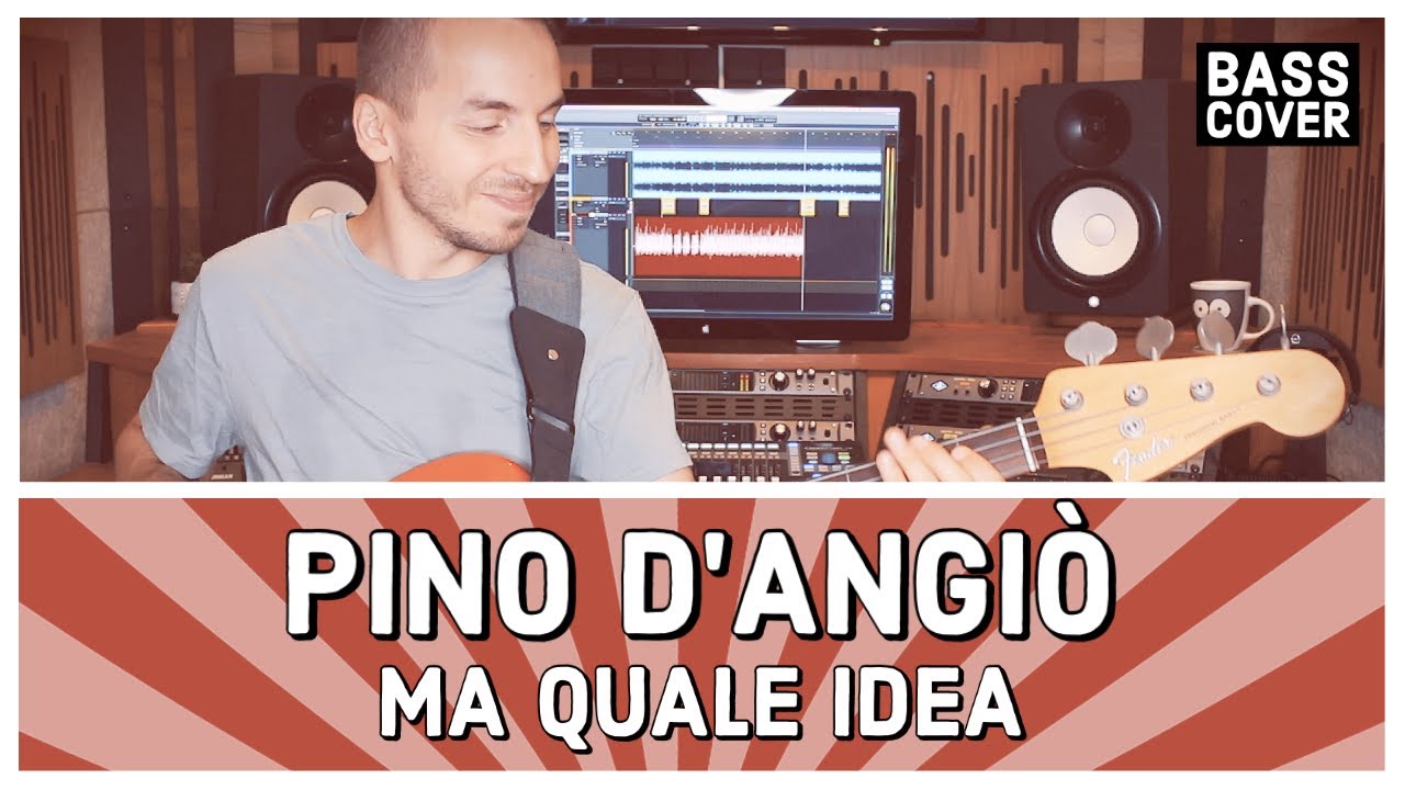 PINO D'ANGIÒ - MA QUALE IDEA [Bass Cover]