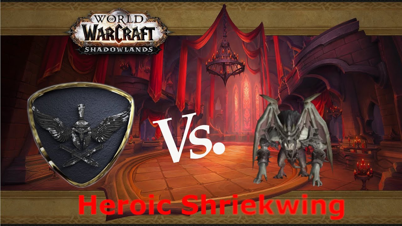 World of Warcraft: Shadowlands - Castle Nathria - Heroic Shriekwing