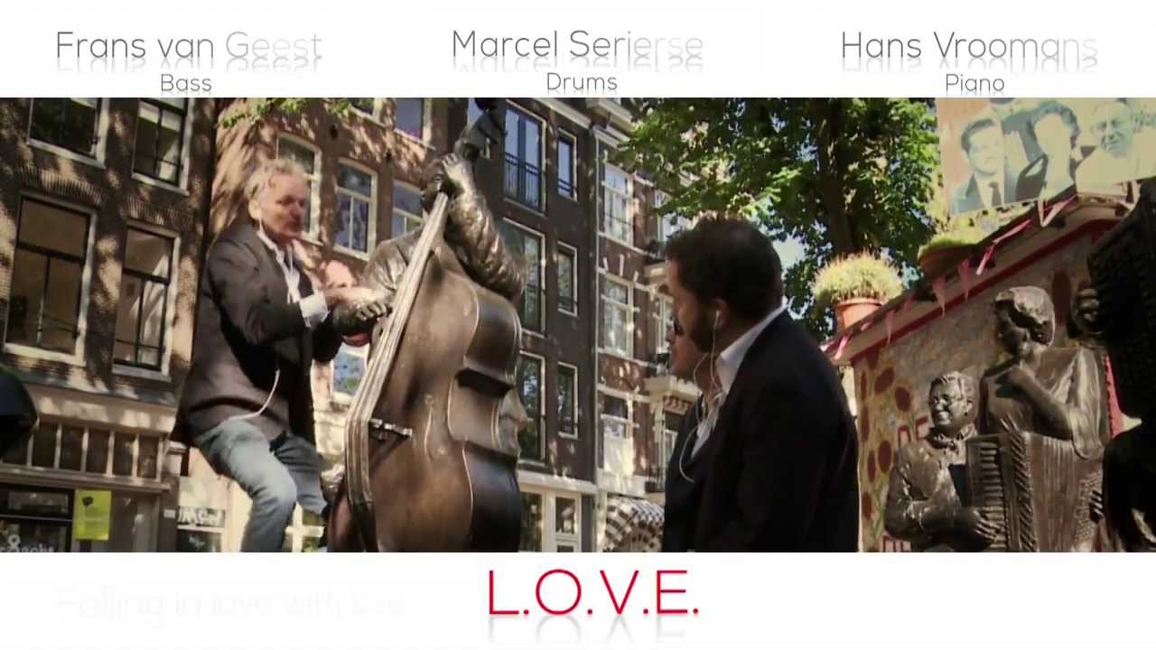 A trio album entitled 'L.O.V.E.' by Hans Vroomans, Frans van Geest and Marcel Serierse