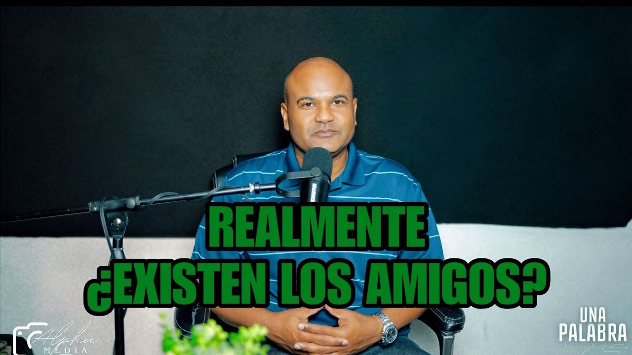 ¿ Existen amigos ? * Evangelista Gabriel Sosa * UNA PALABRA AL DESPERTAR 