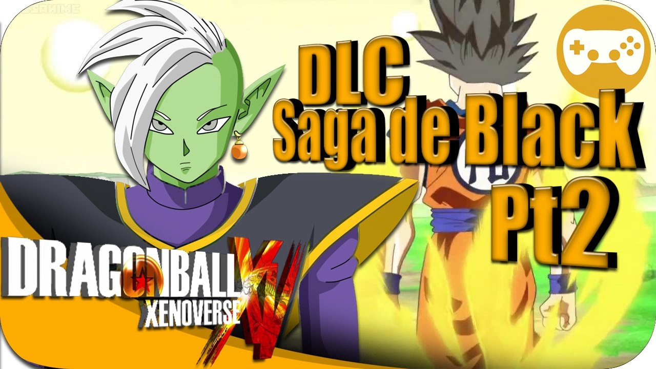 DLC TRUNKS DEL FUTURO LA SAGA DE BLACK Pt2 | DRAGON BALL XENOVERSE