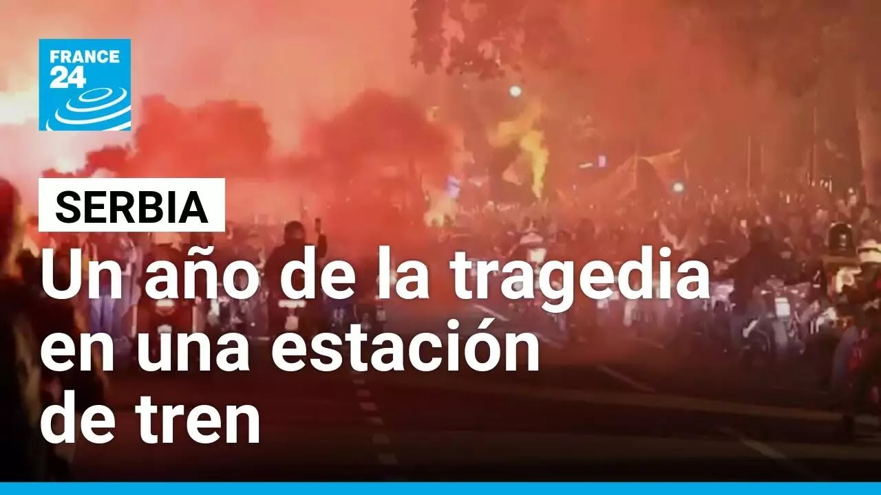 Serbia conmemora un año de la tragedia en la estación Novi Sad con protestas masivas • FRANCE 24