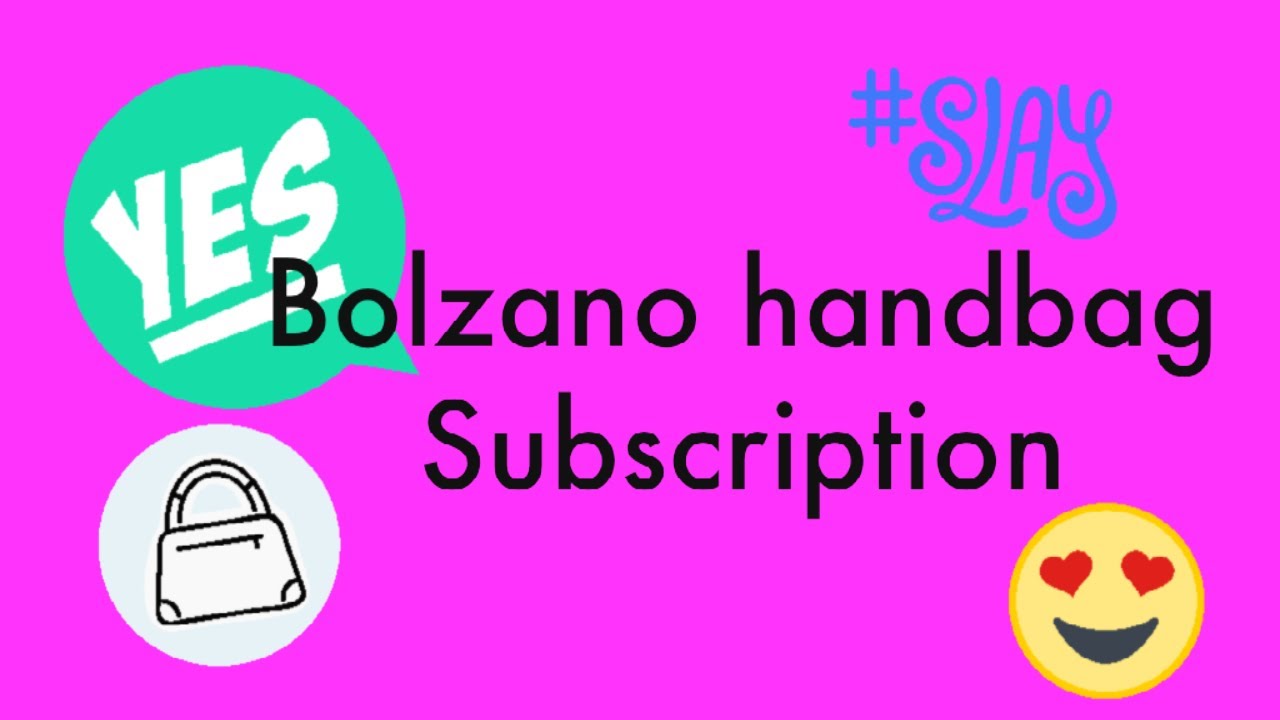 Bolzano Handbag subscription