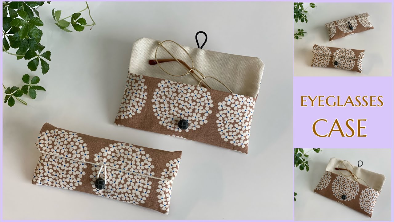 メガネケース作り方, How to make fabric eyeglasses case