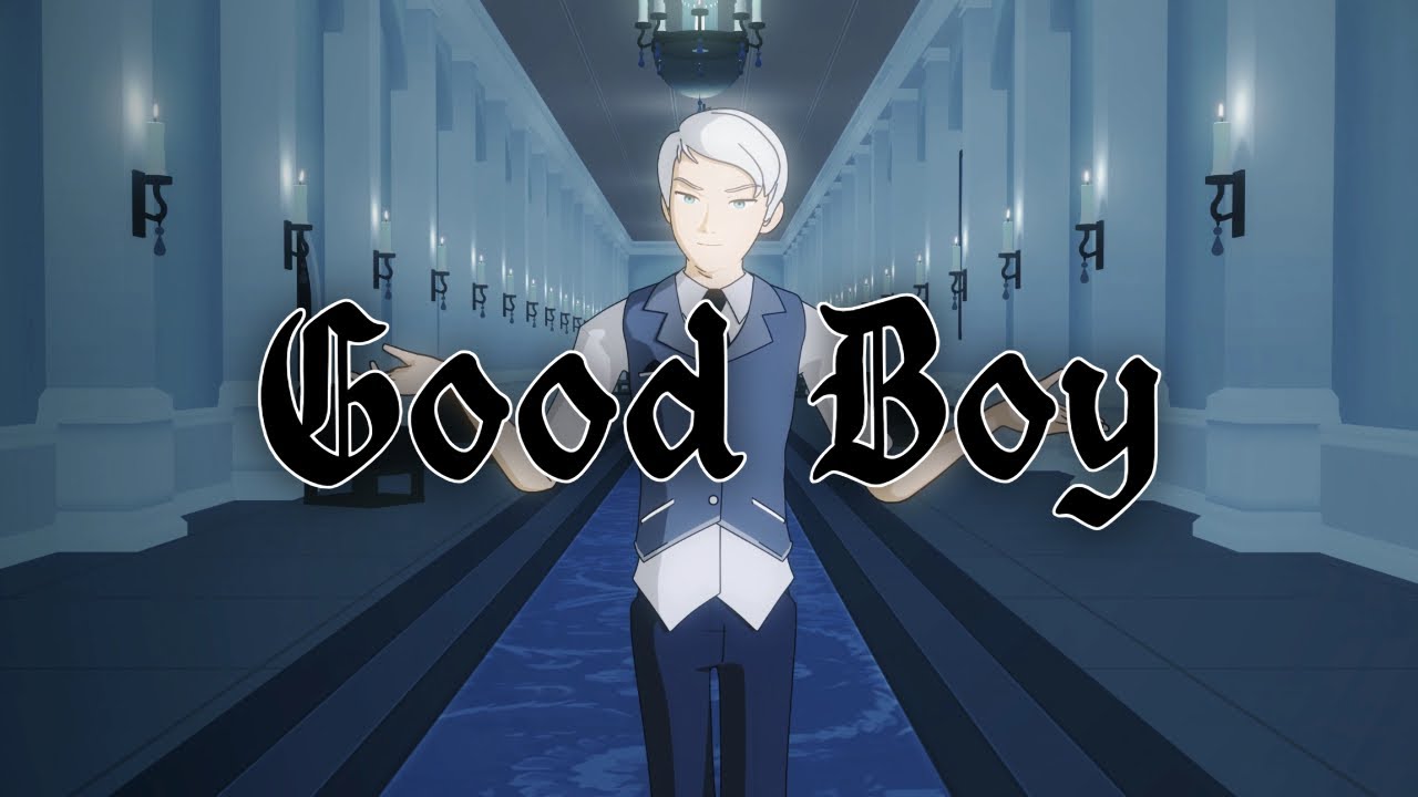 Good Boy - A RWBY AMV