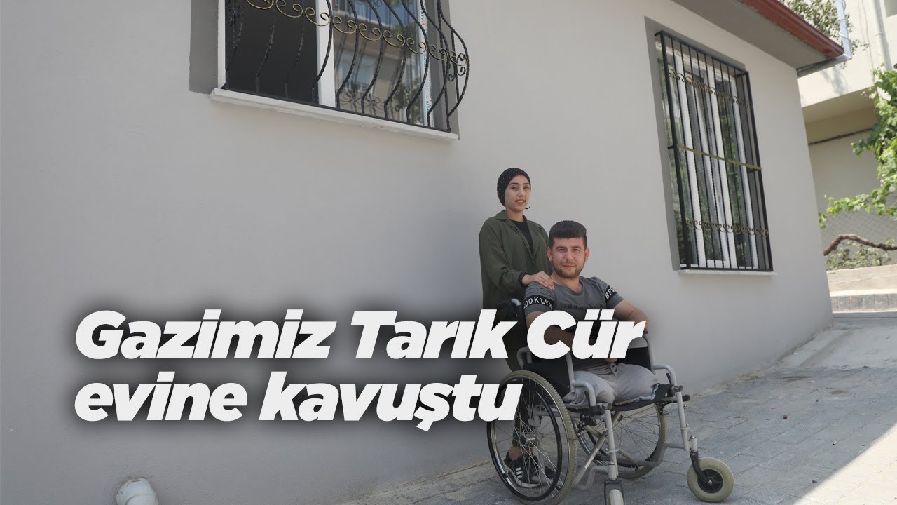 Gazimiz Tarık Cür Evine Kavuştu