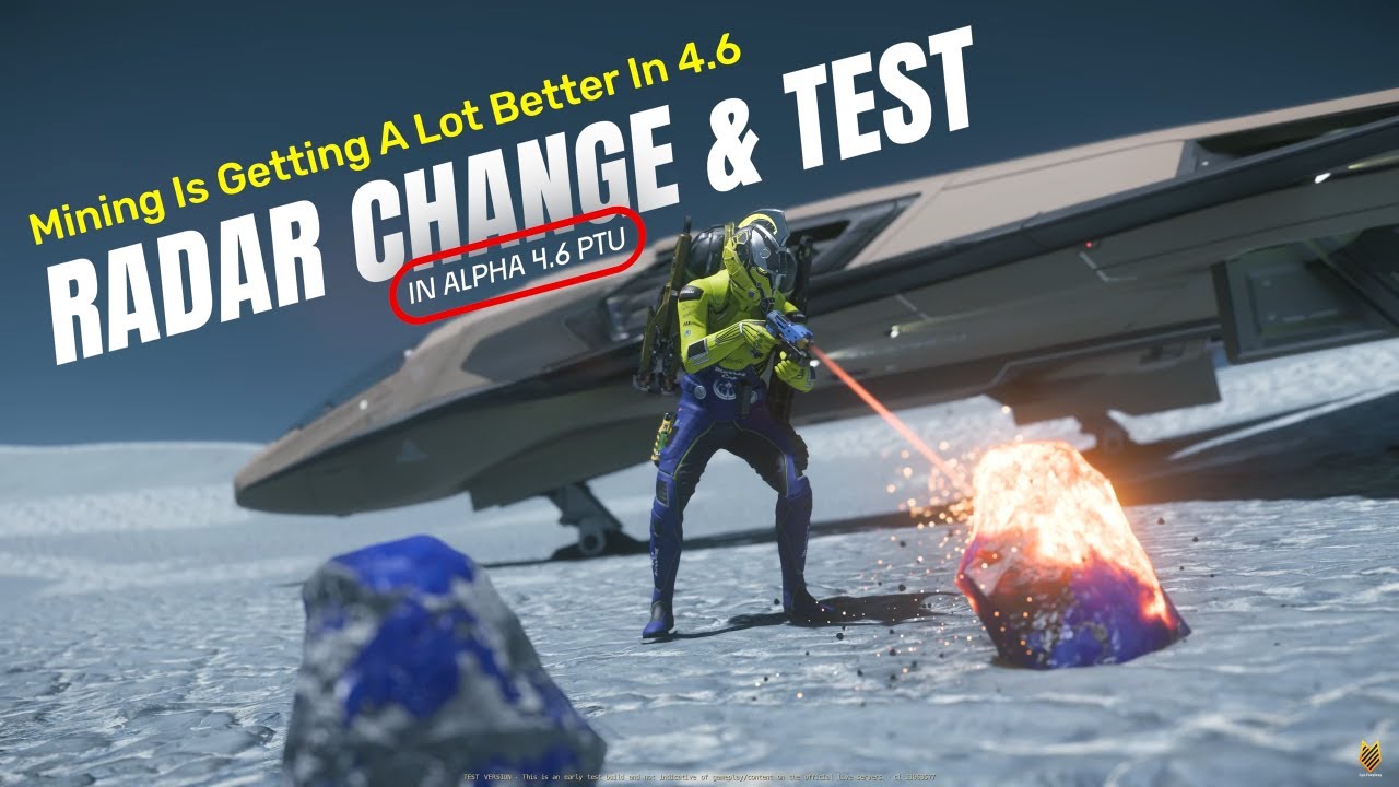 Radar Change & Test In 4.6 PTU: This Will Make Mining A Lot Better | SC 4.6 PTU Update Pt.8