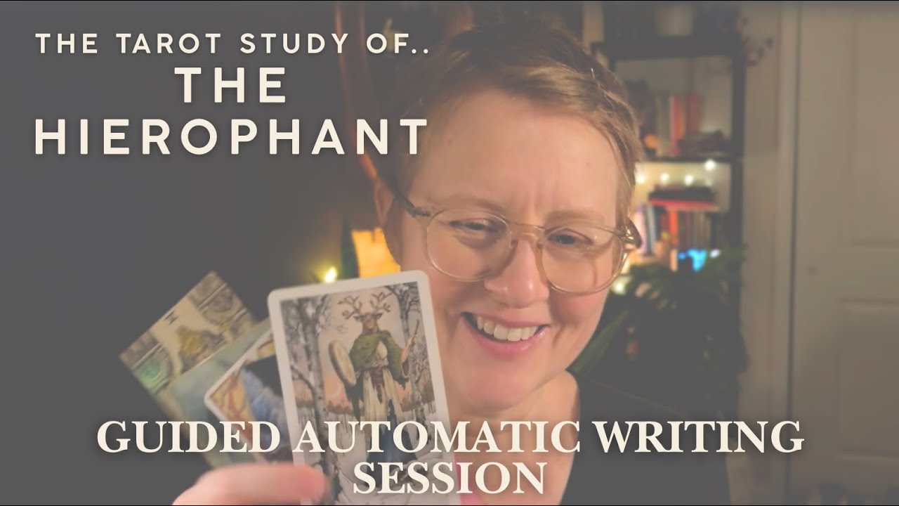 ✨THE TAROT STUDY OF.. THE HIEROPHANT ✨GUIDED AUTOMATIC WRITING SESSION✨ 