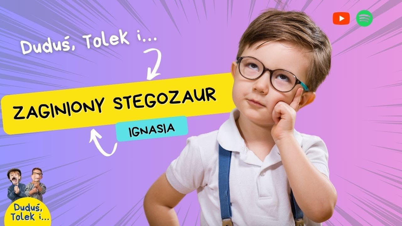 🔎 Duduś, Tolek i... zaginiony Stegozaur Ignasia | Bajki do słuchania | Audiobajka dla dzieci