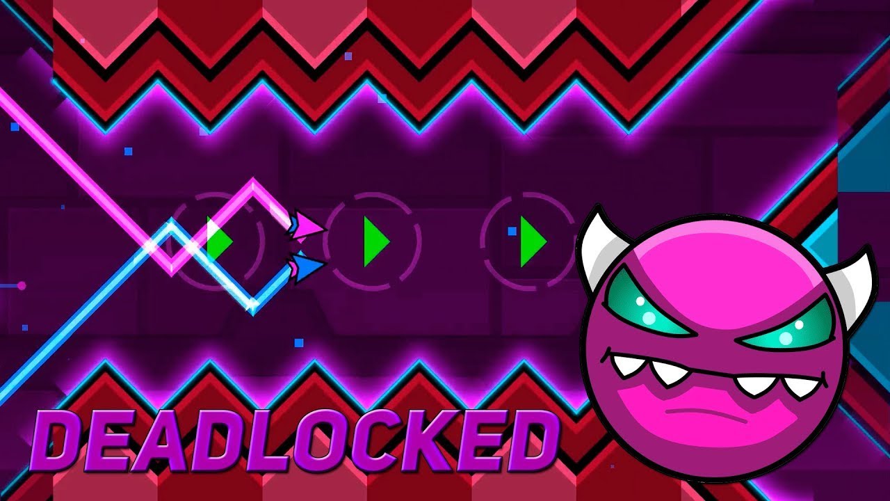 Deadlocked (new) - Прохождение +клики (Medium Demon) by RobTop
