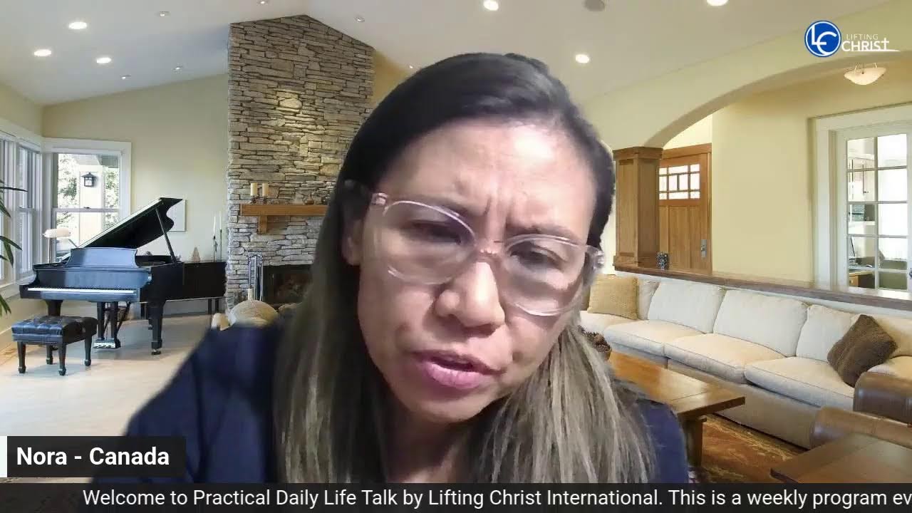 Practical Daily Life Talk by Lifting Christ International
