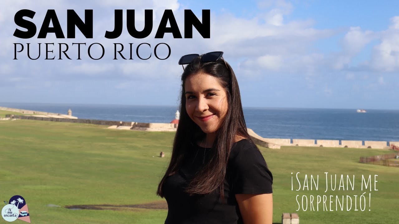 Así es viajar a San Juan, Puerto Rico (con tips reales)