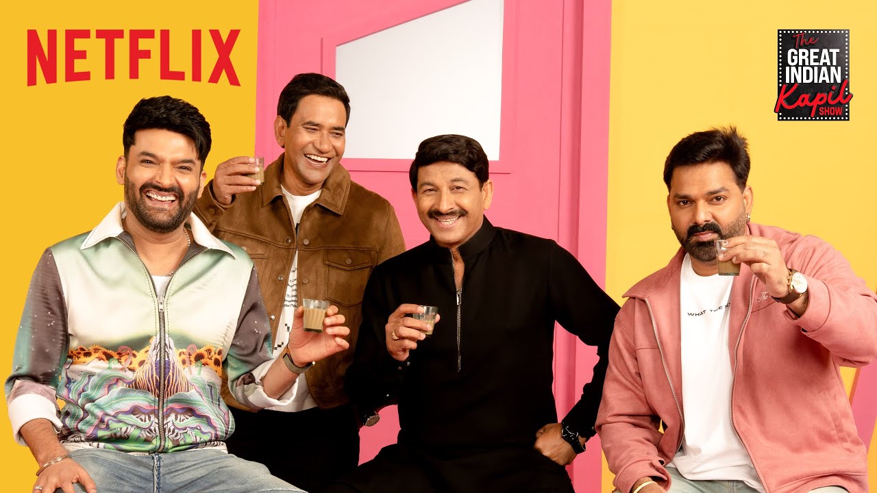 Bhojpuri Stars In Kapil&rsquo;s Mastiverse | Manoj Tiwari, Pawan Singh & Dinesh Yadav | Netflix India