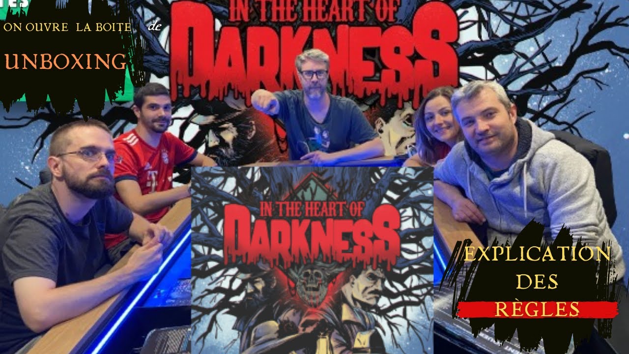 [UNBOXING] et règles du Kickstarter : Au cœur des ténèbres :  In the heart of Darkness ! #jds  #j2s