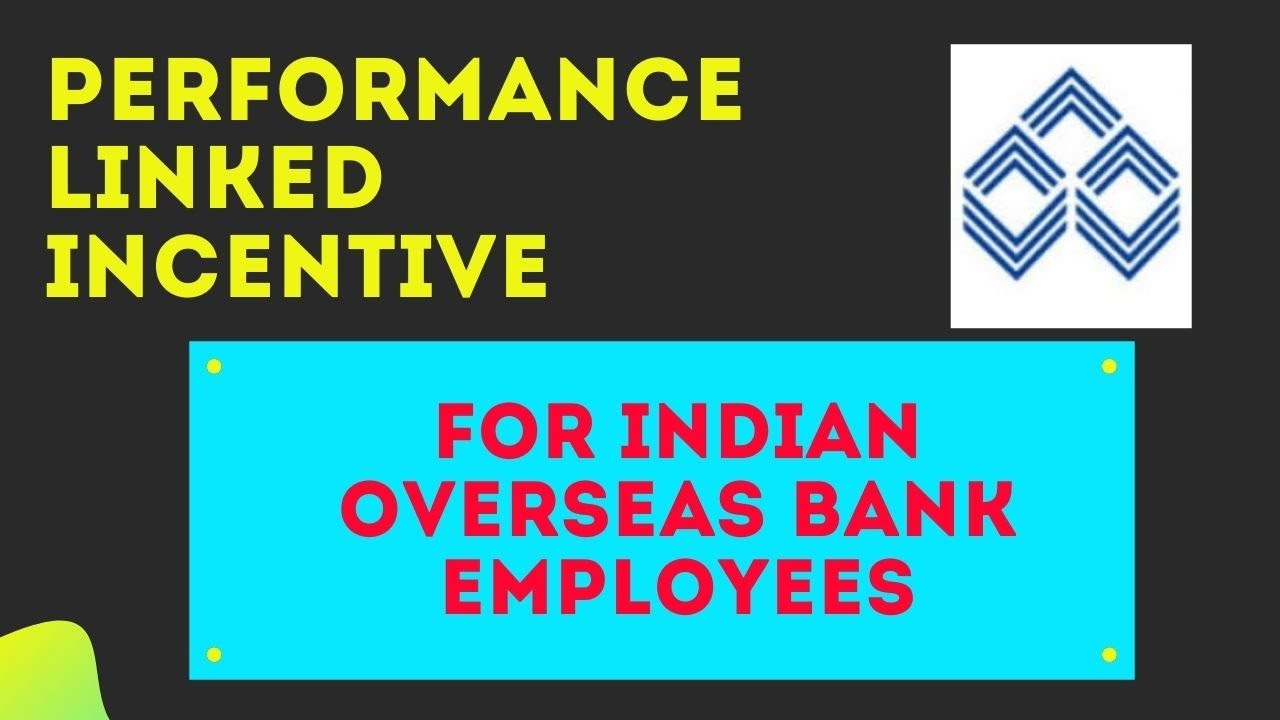 Good News for IOB Staff | All employees to get Performance Linked Incentive| PLI for IOB Employees