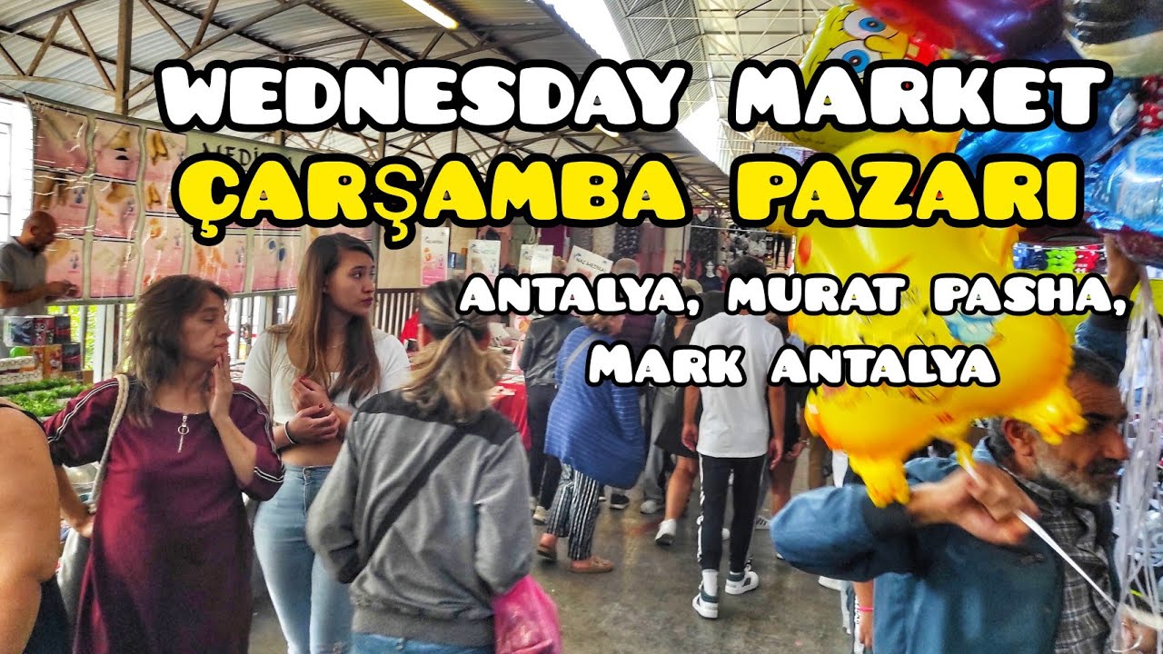 Wednesday Market Antalya: Walk In Wednesday Market Antalya, Mark Antalya | çarşamba pazarı Floor 2 🔴