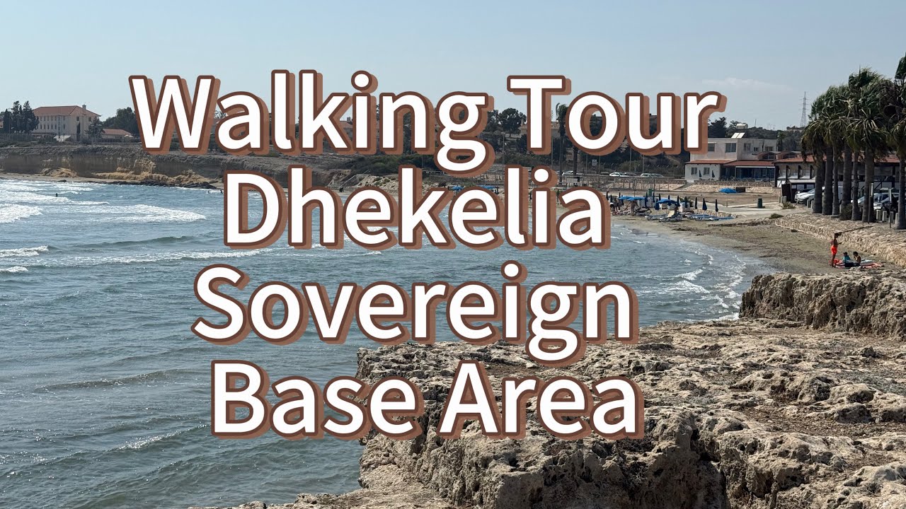 Walking Tour: Dhekelia Sovereign Base Area Cyprus Hidden Zone
