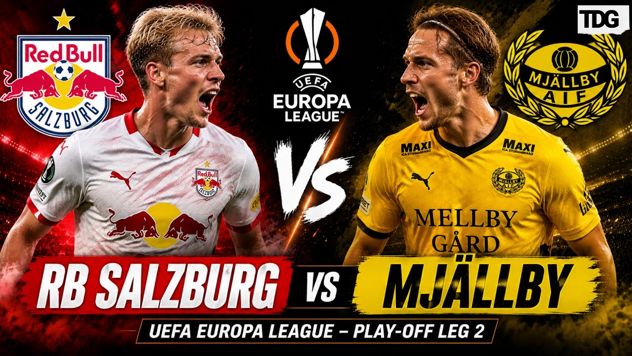 RB Salzburg vs Mj&auml;llby LIVE | UEFA Europa League Play-off Leg 2 | Match Updates & Action