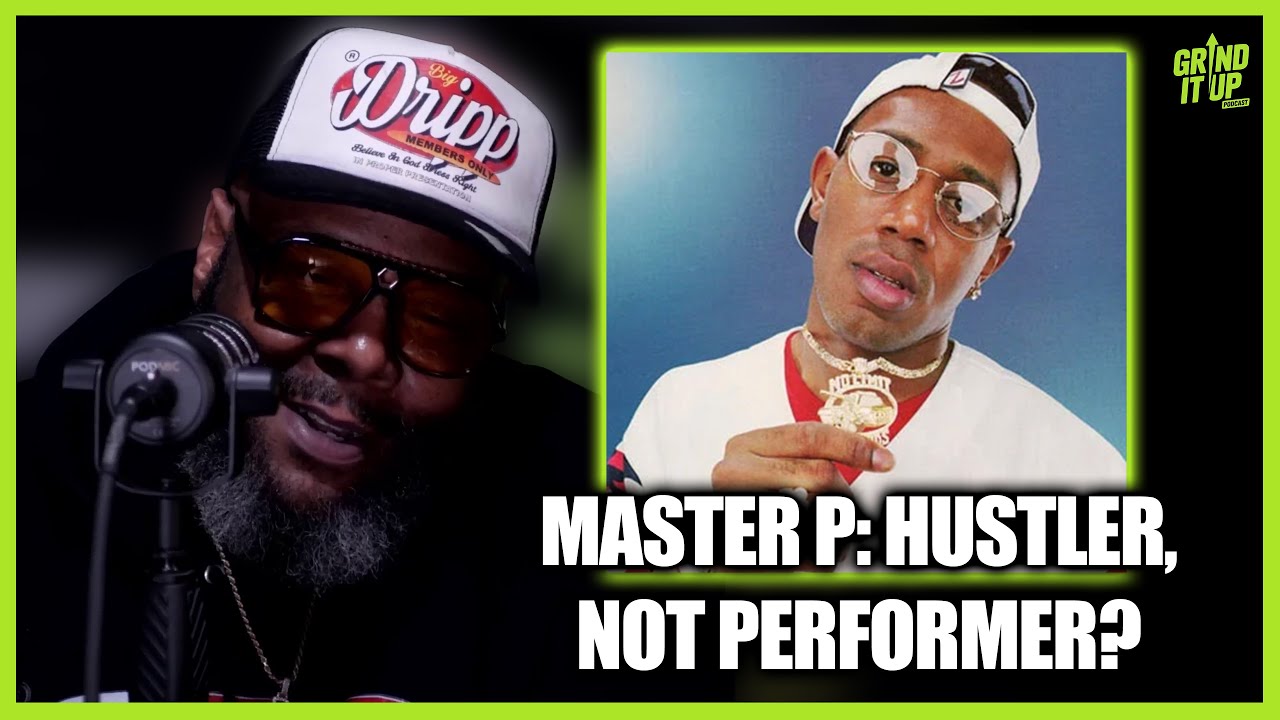 Master P: Hustler, Not Performer? No Limit Reunion & Rap's Worst Live Shows! | Grind It Up Podcast