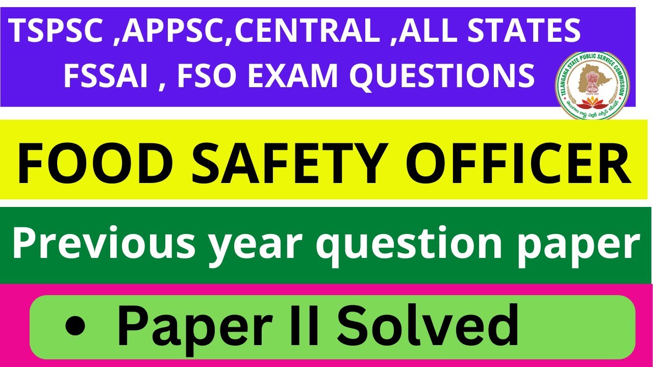 Food safety officer previous year question paper || FSO paper solved |TSPSC FSO 80 exam questions