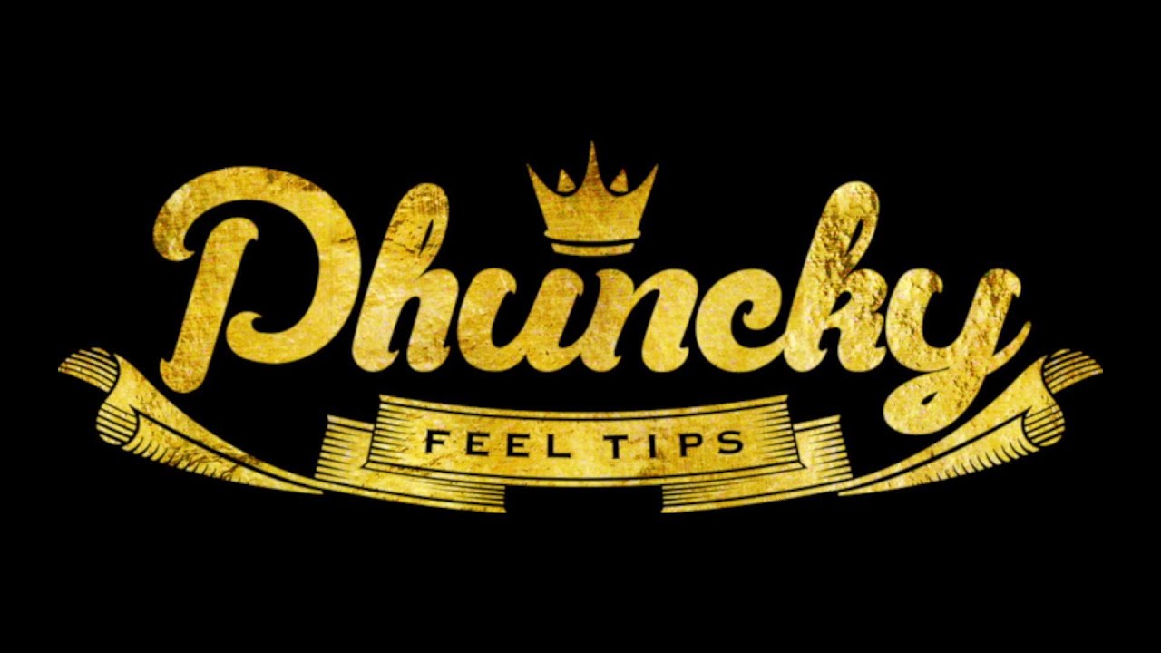PHUNCKY FEEL TIPS