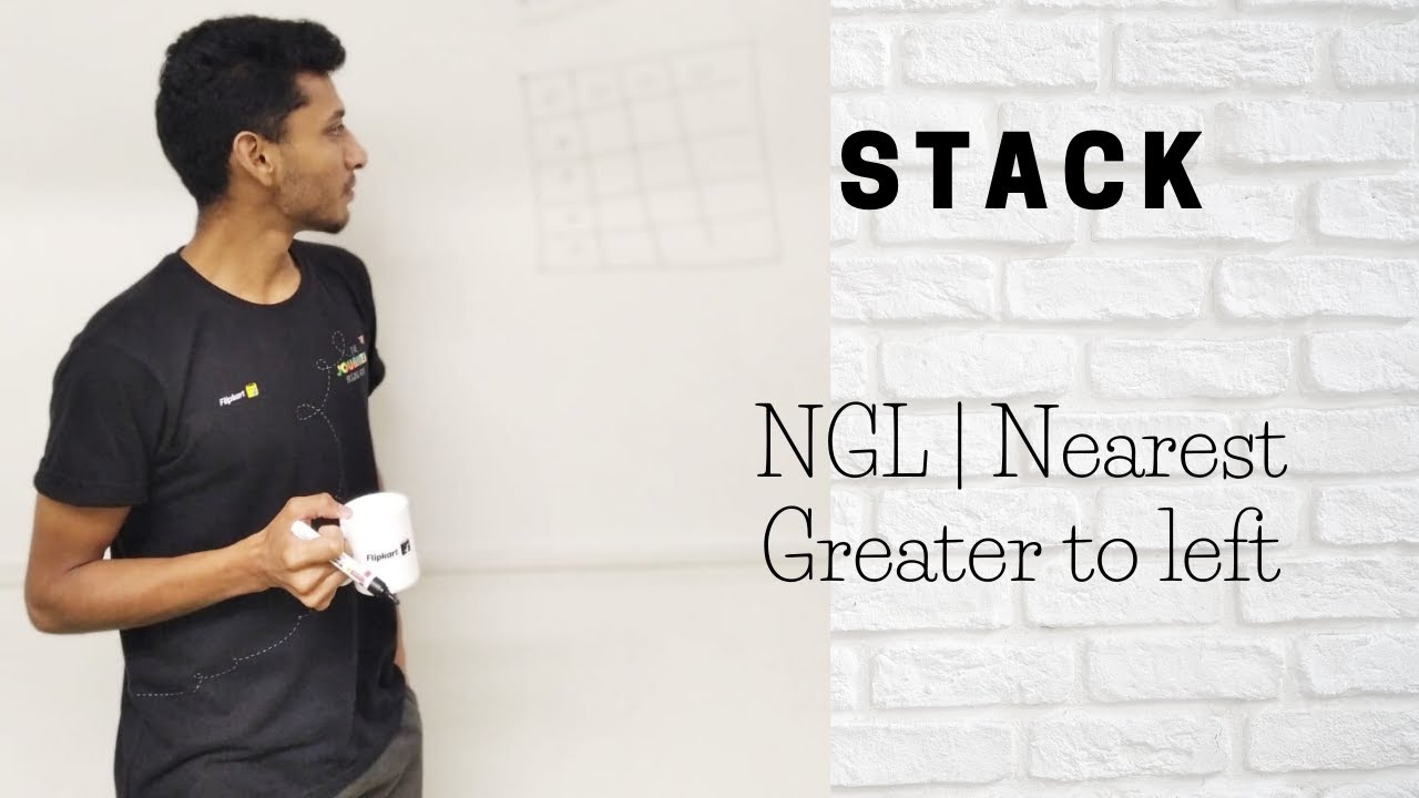 3 NGL | Nearest Greater to left