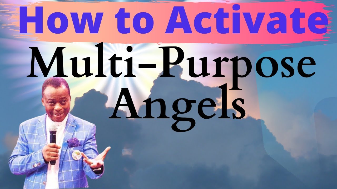 How To Activate Multifunctional Angels - Dr D.k Olukoya