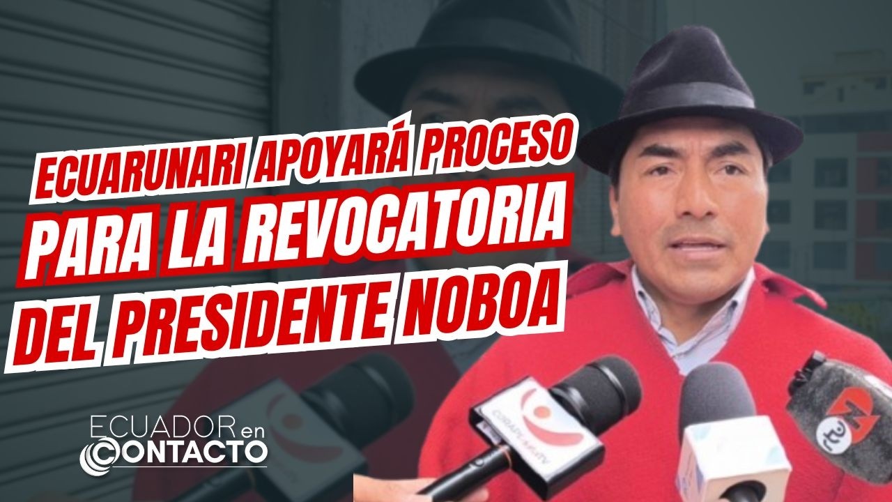 Leonidas Iza señalá que la ECUARUNARI apoyará proceso para la revocatoria del mandato de Noboa
