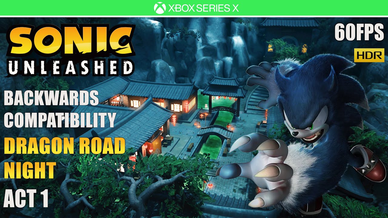Sonic Unleashed - Dragon Road Night Act 1 [60FPS HDR] [XBOX SERIES X]