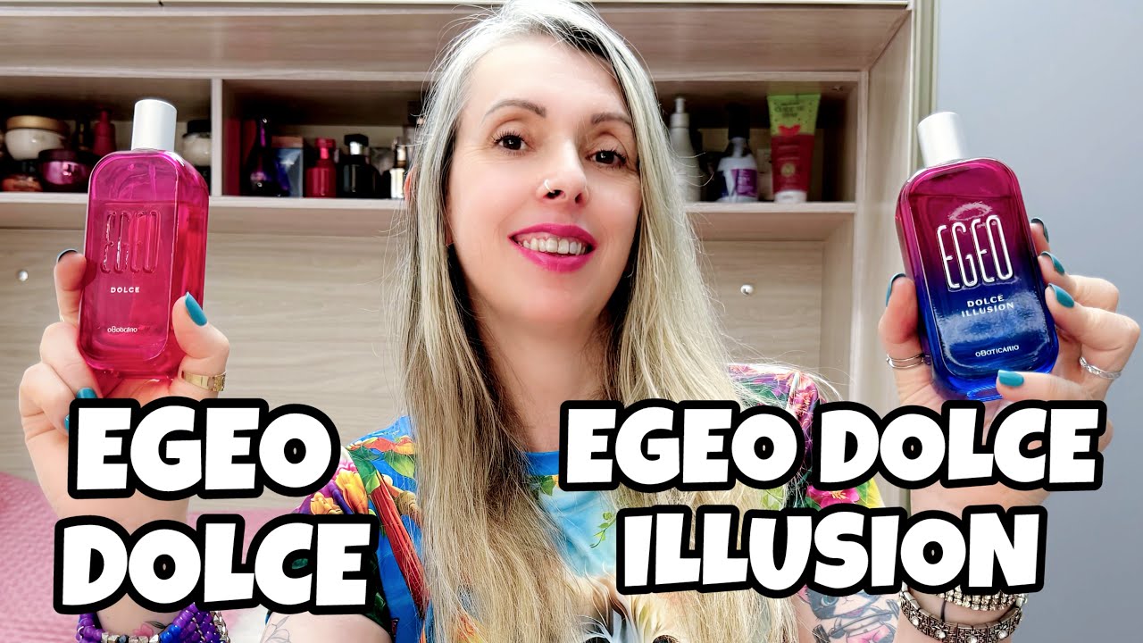 PERFUME EGEO DOLCE ILLUSION O BOTICÁRIO | RESENHA COMPLETA X EGEO DOLCE TRADICIONAL + HIDRATANTE 
