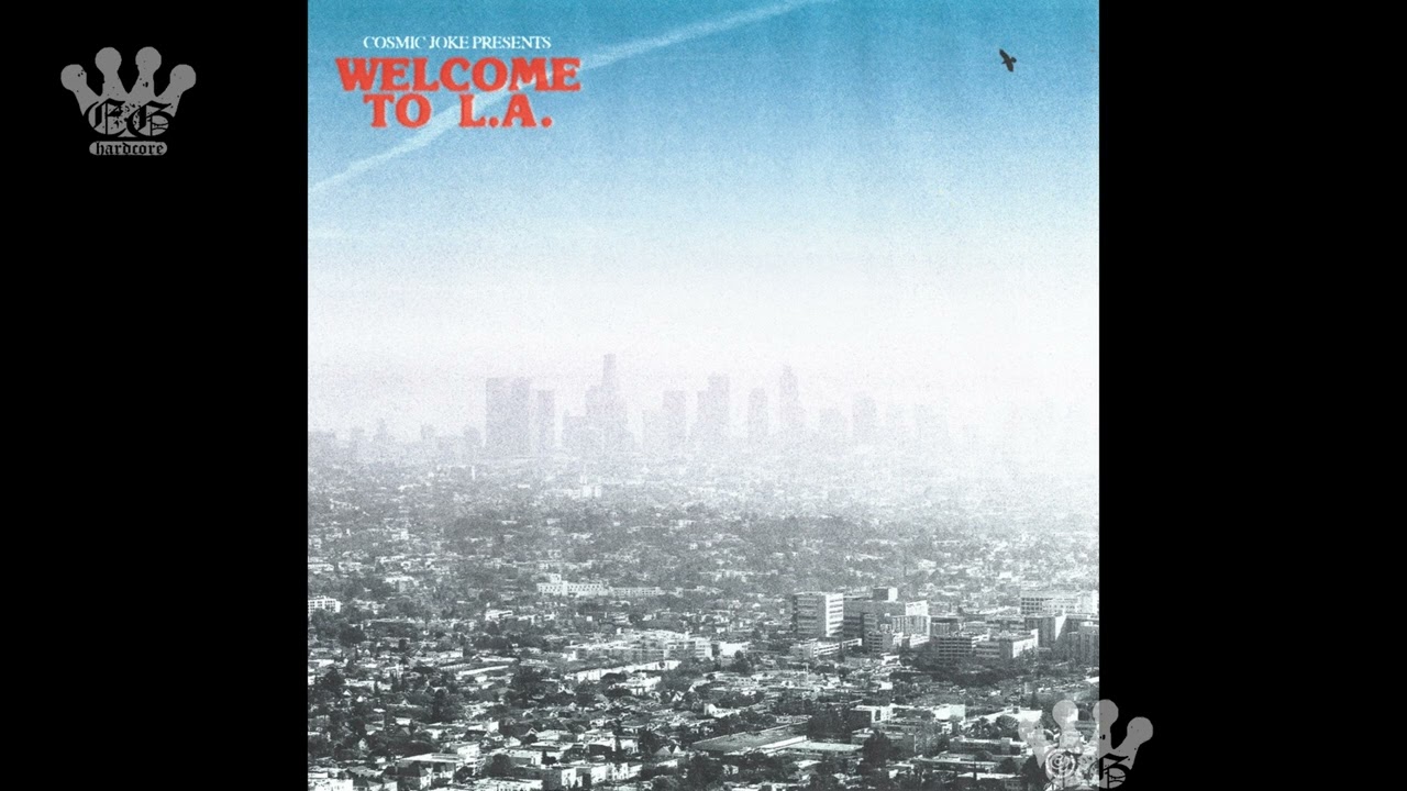 [EGxHC] Cosmic Joke - Welcome to L.A. - 2025 (Full EP)