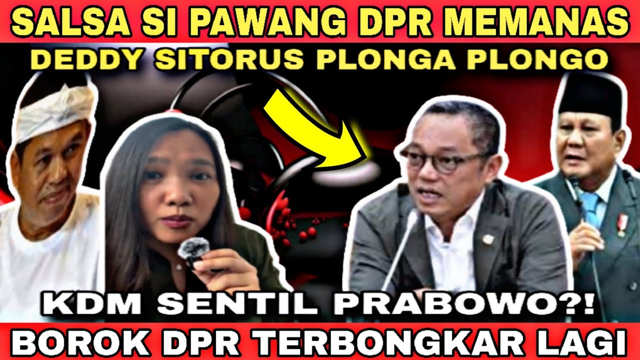 KDM SENTIL PRABOWO⁉️ SALSA SI PAWANG DPR KEMBALI BONGKAR BOROK DEDDY SITORUS FRAKSI PDI-P 